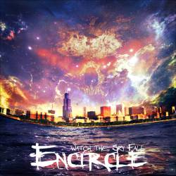 Encircle : Watch the Sky Fall (EP)